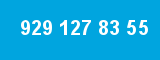 929 127 83 55 929 127 83 55